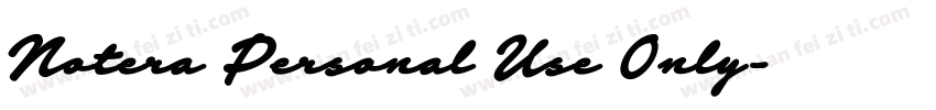 Notera Personal Use Only字体转换
